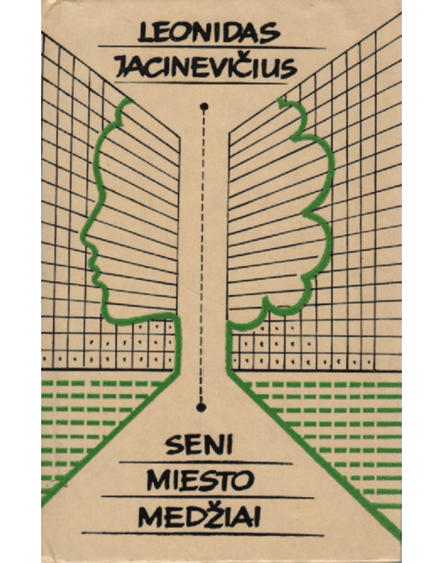 Seni miesto medžiai - Jacinevičius Leonidas