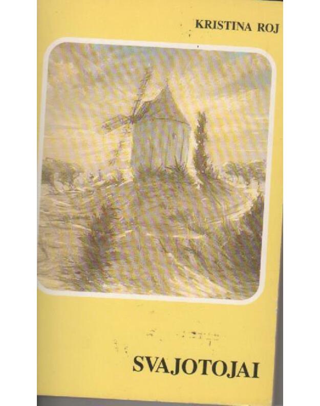 Svajotojai - Roj Kristina 1960-1912