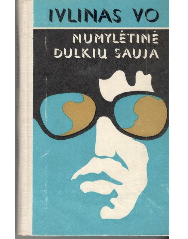 Numylėtinė. Dulkių sauja - Ivlinas Vo