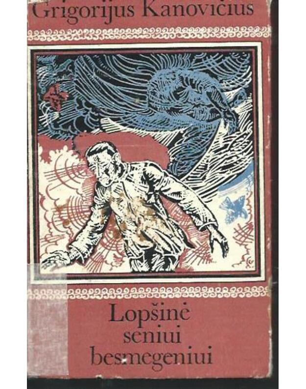 Lopšinė seniui besmegeniui - Kanovičius Grigorijus