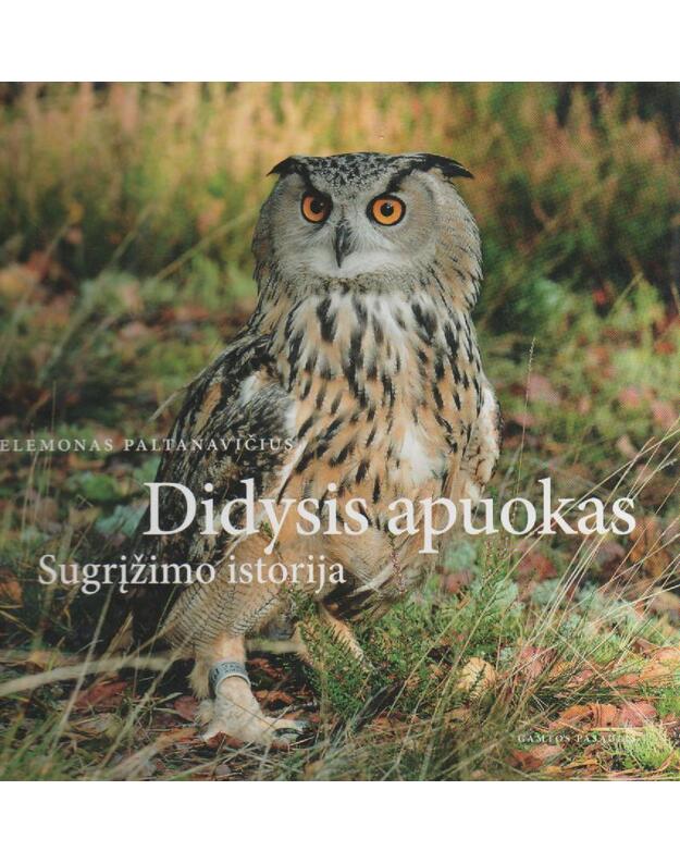 Didysis apuokas. Sugrįžimo istorija  - Paltanavičius Selemonas