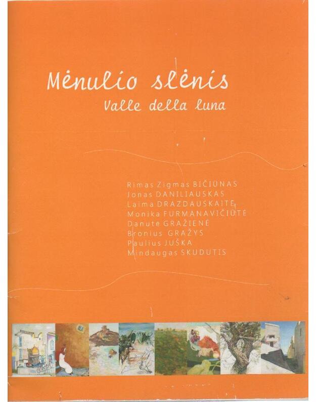 Mėnulio slėnis  - Autorių kolektyvas