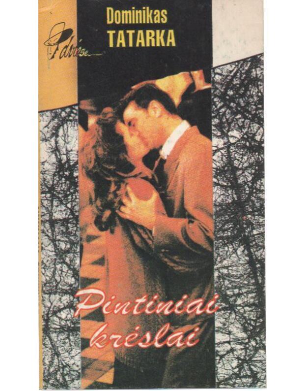 Pintiniai krėslai / Dviese - Tatarka Dominikas