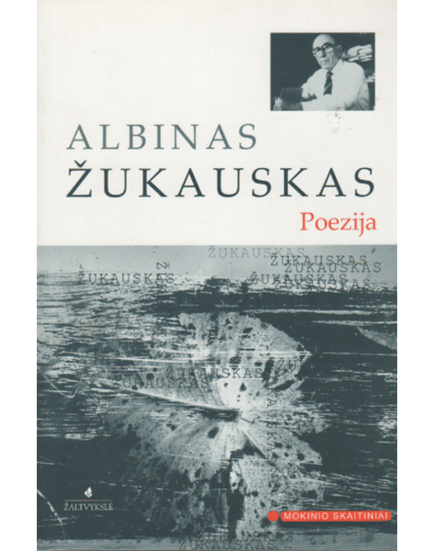 Poezija. Albinas Žukauskas - Žukauskas Albinas