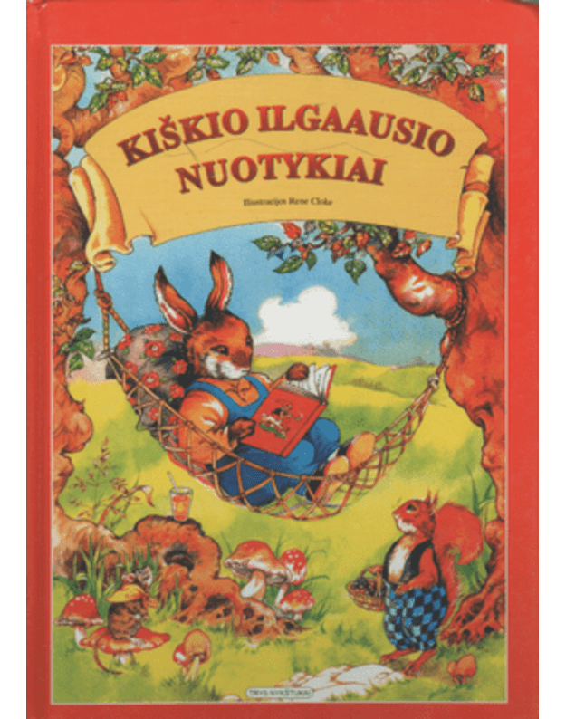 Kiškio ilgaausio nuotykiai - Staneliūnaitė Renata