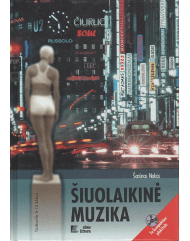 Šiuolaikinė muzika - Nakas Šarūnas