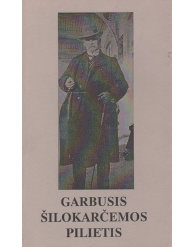 Garbusis Šilokarčemos pilietis - sud. Dobranskienė Romualda, Janutienė Dana