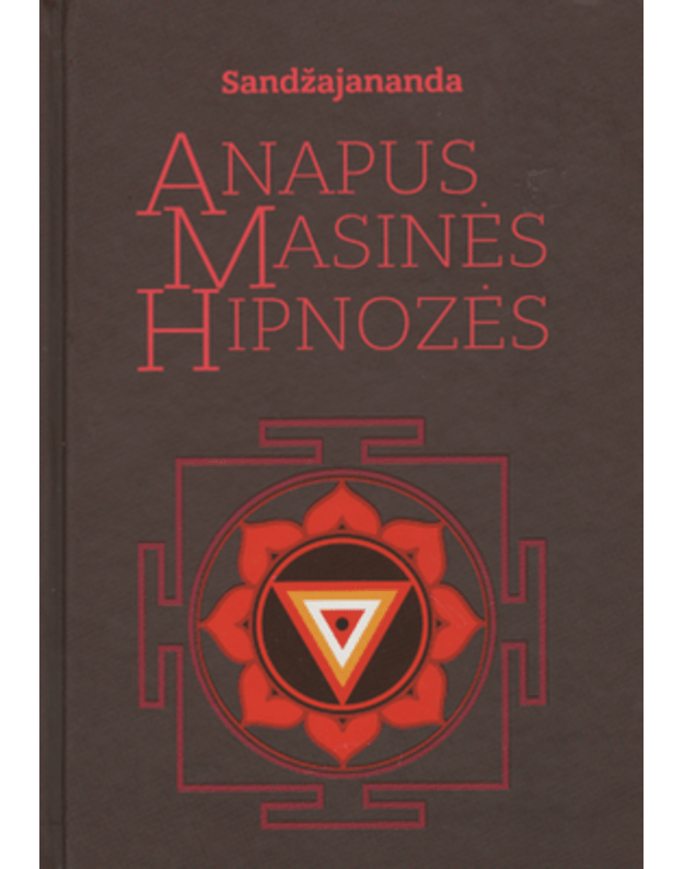 Anapus masinės hipnozės - Driukas Martynas
