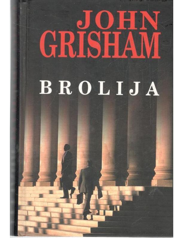 Brolija. Romanas - Grisham John