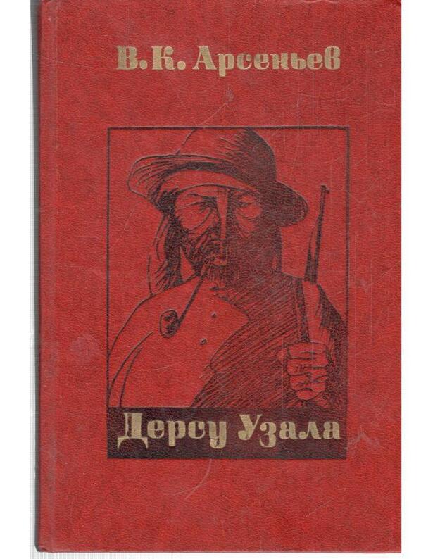 Dersu Uzala / 1978 - Arsenjev Vladimir 1872-1930