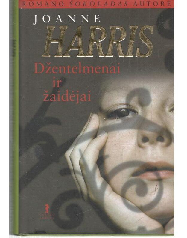 Džentelmenai ir žaidėjai. Romanas - Harris Joanne