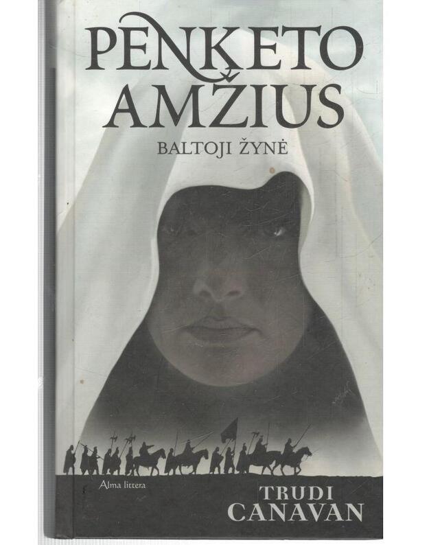 Baltoji žynė. Penketo amžius, kn. 1 - Canavan Trudi