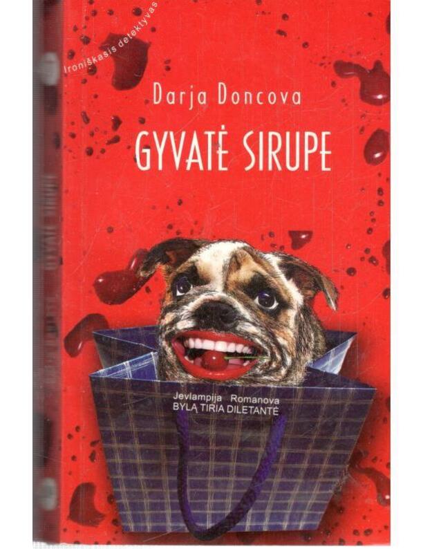 Gyvatė sirupe / Ironiškasis detektyvas - Doncova Darja