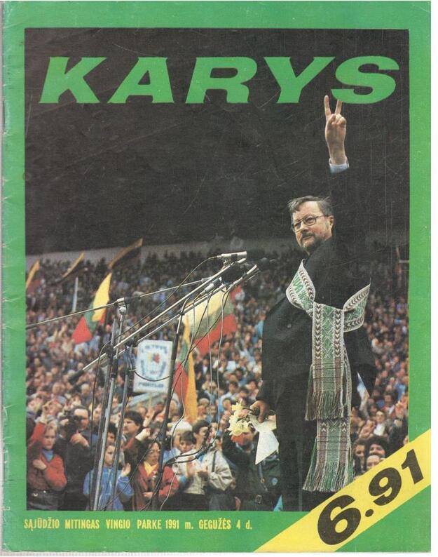 Karys 1991/6 kovas - redaktorius B. Čekanauskas
