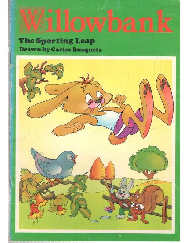 Willowbank. The sporting leap - Autorių kolektyvas