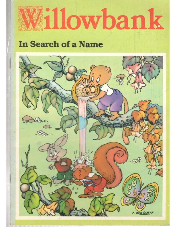 Willowbank. In search of a name - Autorių kolektyvas