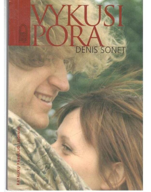 Vykusi pora - Sonet Denis