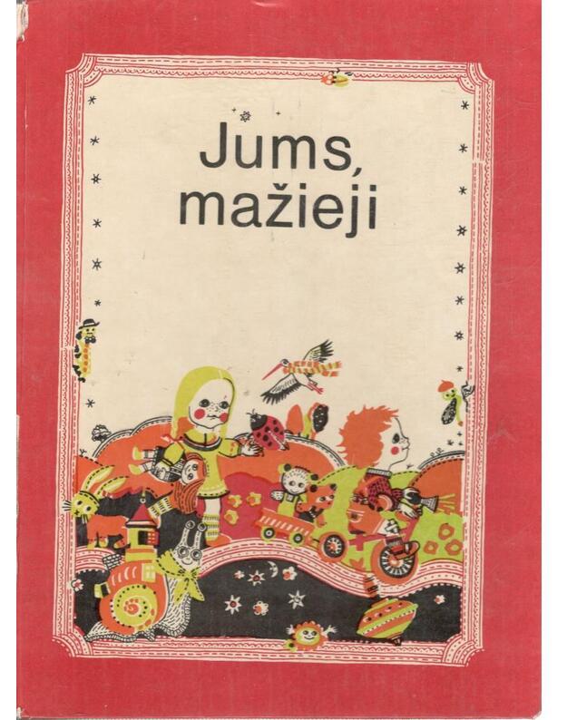 Jums, mažieji - sud. Vitolda Glebuvienė ir Anzelmas Matutis