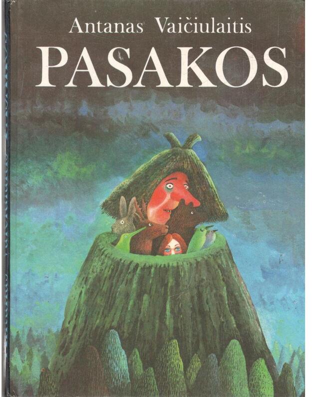 A. Vaičiulaitis. Pasakos / 1989 - Vaičiulaitis Antanas