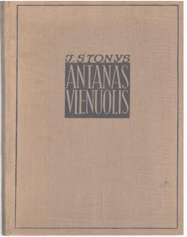 Antanas Vienuolis / 1957 - Stonys J.