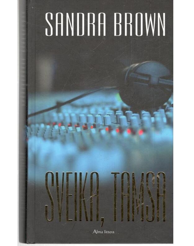 Sveika, tamsa - Brown Sandra