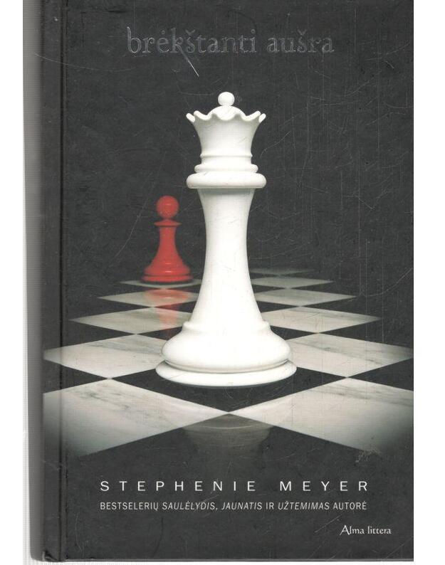 Brėkštanti aušra - Meyer Stephenie