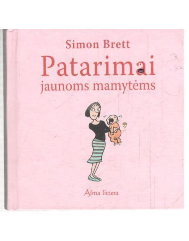 Patarimai jaunoms mamytėms - Brett Simon