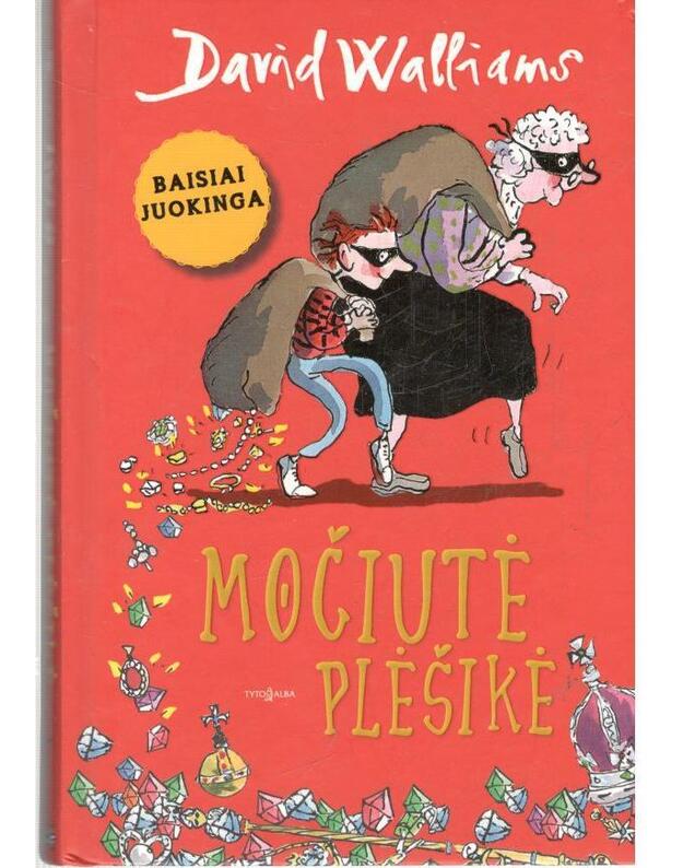 Močiutė plėšikė / Baisiai juokinga - Walliams David