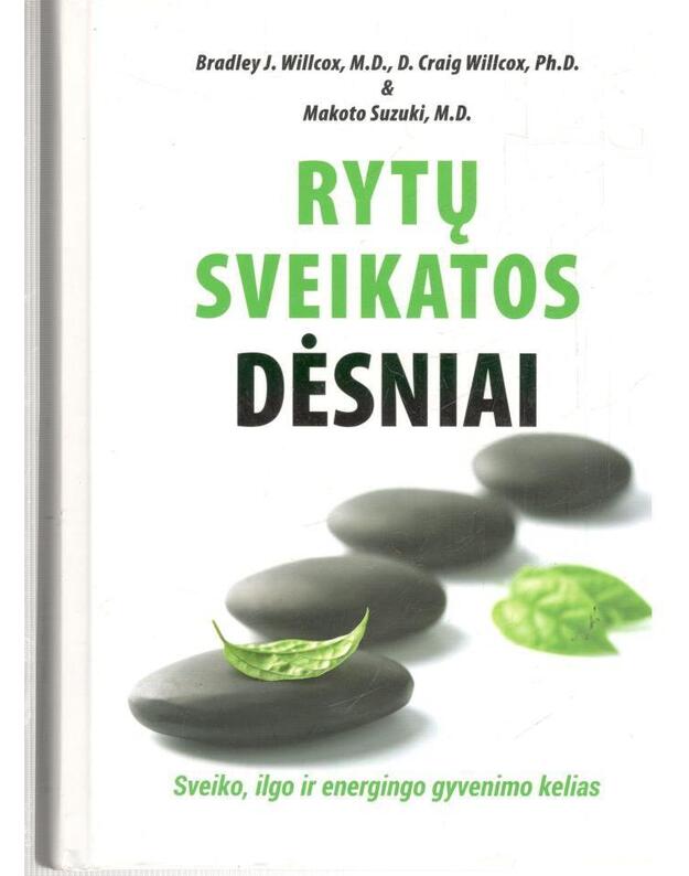 Rytų sveikatos dėsniai - Willcox Bradley J., Willcox Craig, Suzuki Makoto