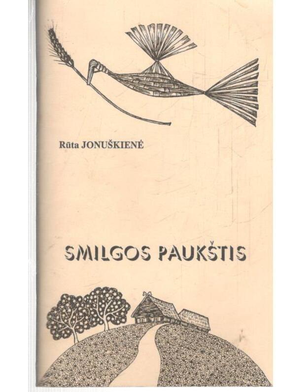 Smilgos paukštis - Jonuškienė Rūta