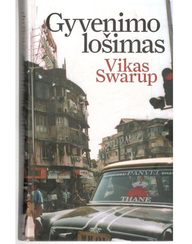 Gyvenimo lošimas - Swarup Vikas