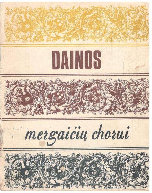 Dainos mergaičių chorui - Sudarė Petras Valionis