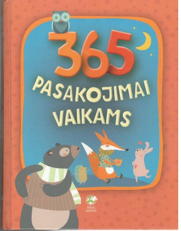 365 Pasakojimai vaikams - Valančauskienė Jurga