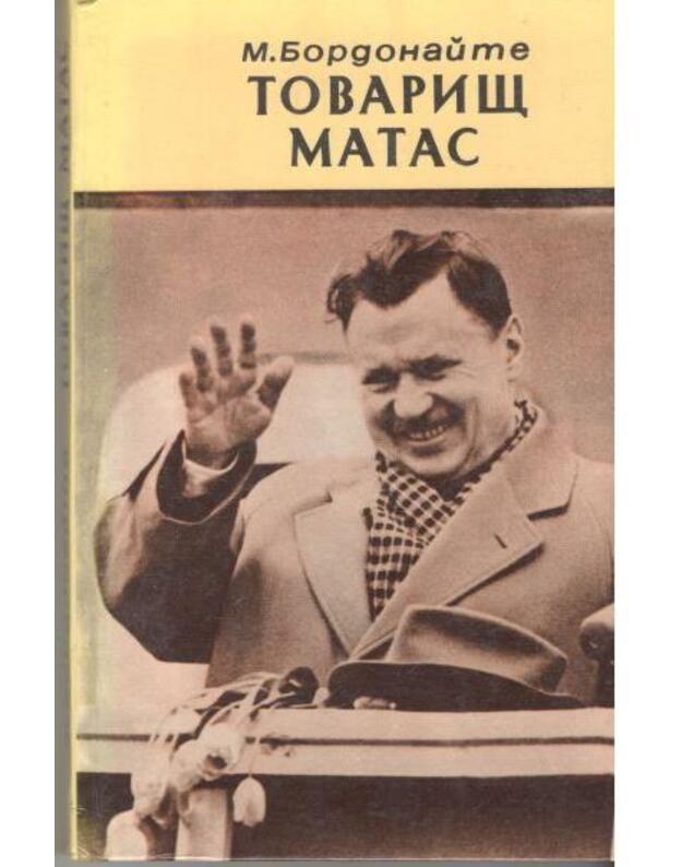 Tovarišč Matas - Bordonaitė M.5