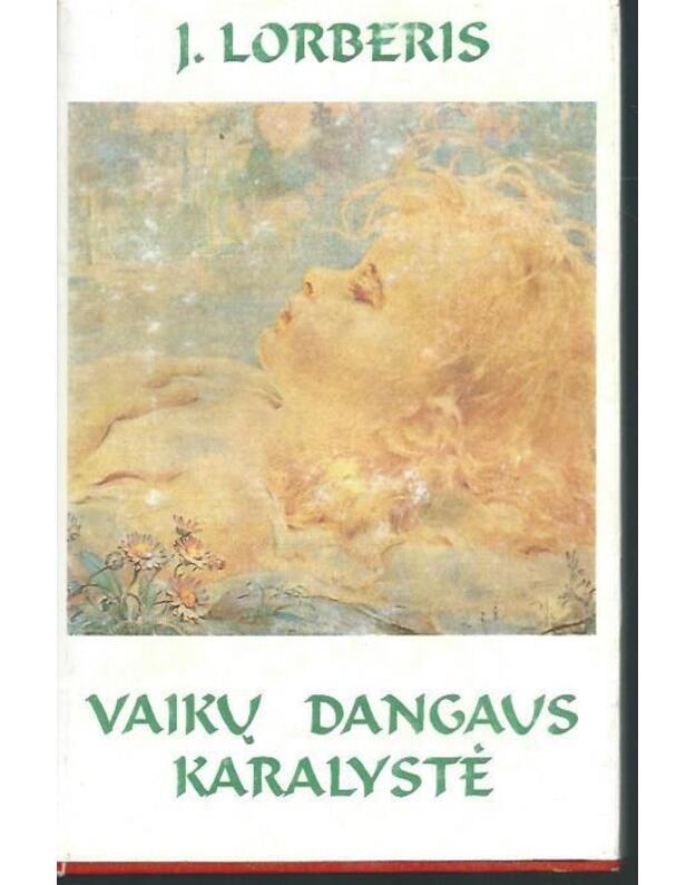 Vaikų dangaus karalystė - Lorberis Jakobas