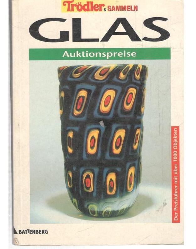 Glas Auktionspreise - Schreiner Nina, Rutzmoser Christa