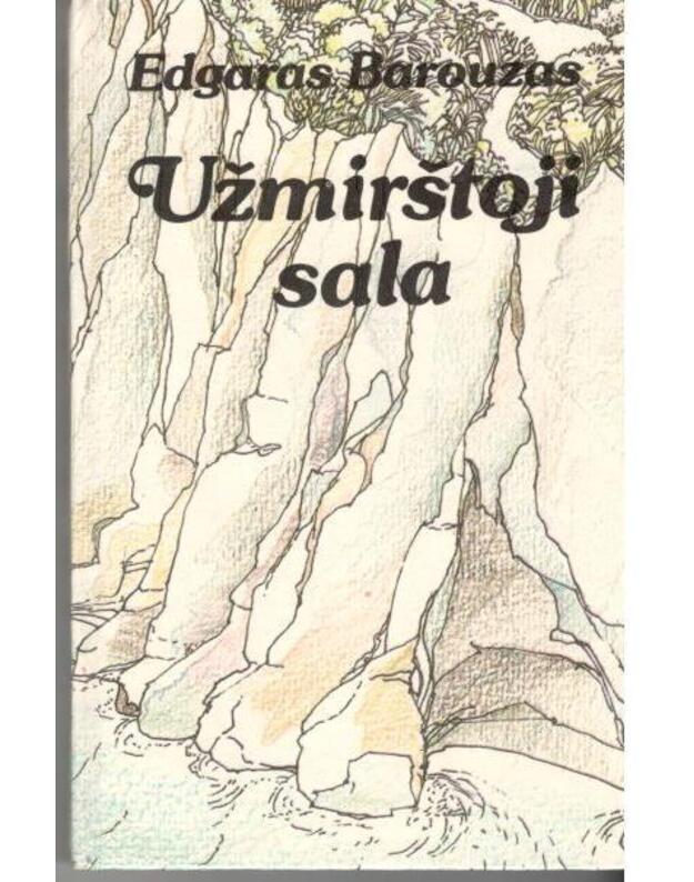 Užmirštoji sala. Nuotykių romanas - Barouzas Edgaras