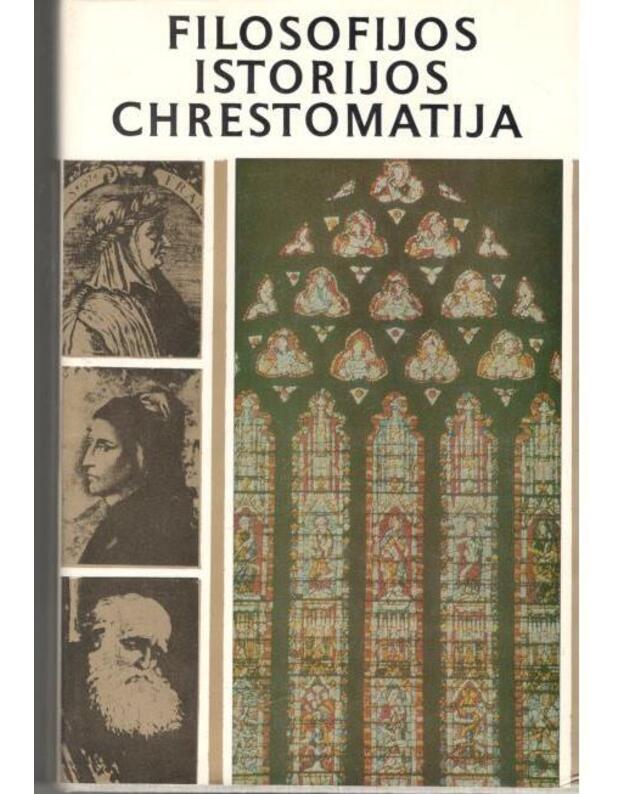 Viduramžiai / Filosofijos istorijos chrestomatija - Redakcinė kolegija, sudarytojas Genzelis B.