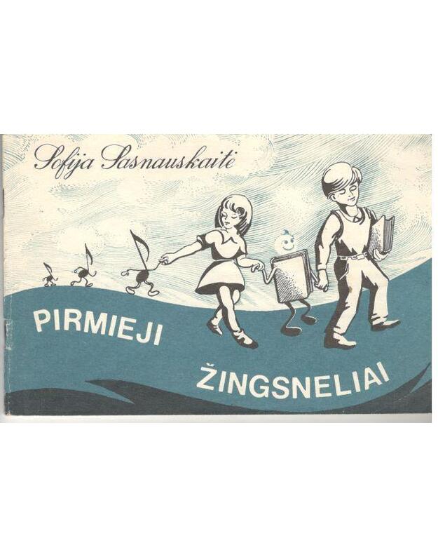 Pirmieji žingsneliai - Sasnauskaitė Sofija