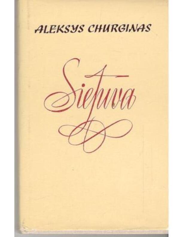 Sietuva - Churginas Aleksys
