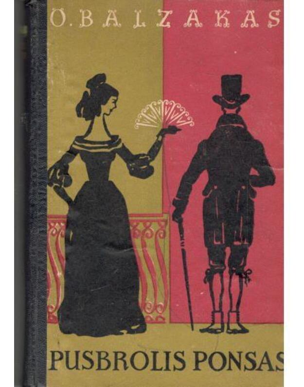 Pusbrolis Ponsas - Balzakas Onore