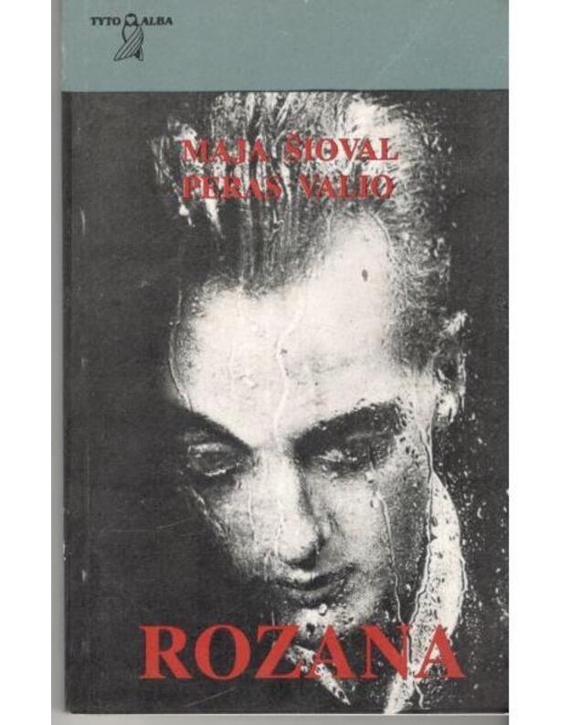 Rozana. Kriminalinis romanas - Šioval M. Valio P.