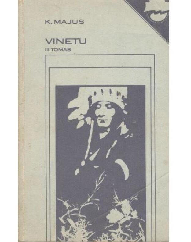 Vinetu. III tomas / Laisvalaikio skaitiniai - Majus Karlas