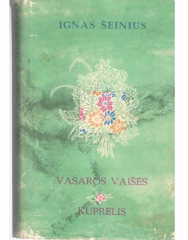 Vasaros vaišės. Kuprelis / Mokinio biblioteka - Šeinius Ignas 1889-1959