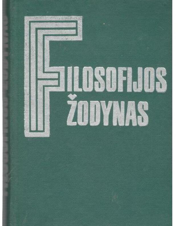Filosofijos žodynas - red. M. Rozentalis