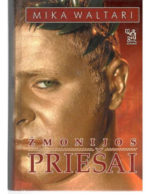 Žmonijos priešai / Klasika - Waltari Mika 1908–1979