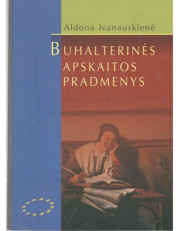 Buhalterinės apskaitos pradmenys - Ivanauskienė Aldona