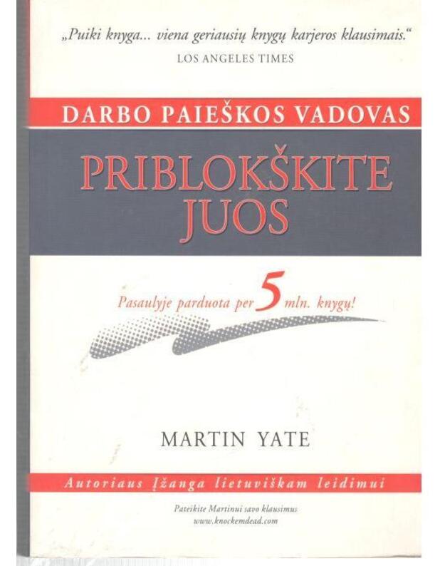 Priblokškite juos: darbo paieškos vadovas - Yate Martin 