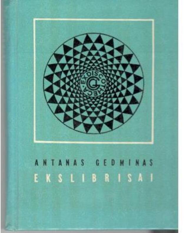 Antanas Gedminas. Ekslibrisai - Antanas Gedminas