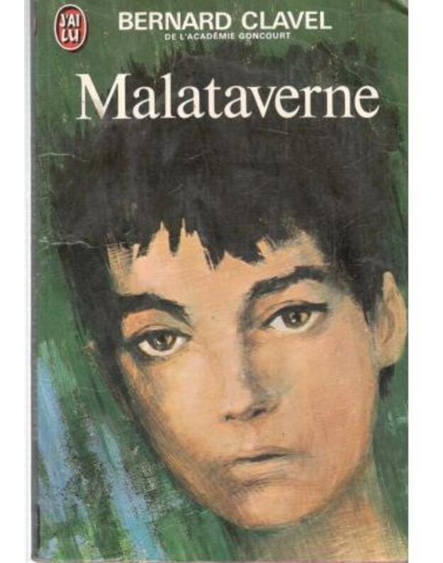 Malataverne - Bernard Clavel